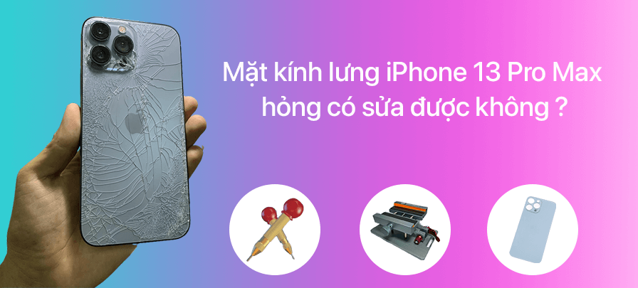 Thay Kính Lưng iPhone 13 Chính Hãng Tại Nha Trang